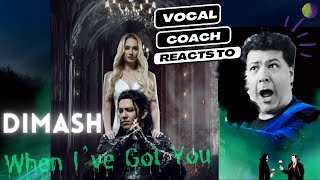 Vocal Coach Reacts to Dimash Qudaibergen  “When I’ve Got You” #reactionvideo #dimashkudaibergen