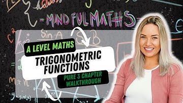 A-level Mathematics Pure 3 Chapter 3 Trigonometric Functions