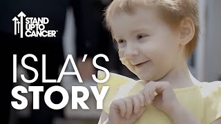 Isla's Story | Stand Up To Cancer