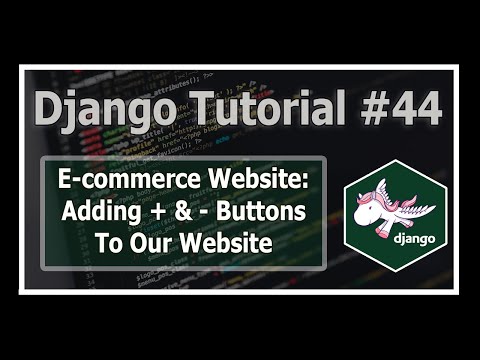 Creating Add and Remove Buttons For Items In Cart | Python Django Tutorials In Hindi #44
