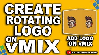 HOW TO: Create 3D Rotating Logo on vMix | Add 3D Logo To vMix Lower Third