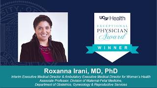 2026 Exceptional Physician Award Winner Roxanna Irani