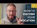 Discern Your Vocation With One Simple Hack 