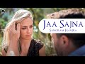 Jaa sajna  sangram hanjra  full  japas music 