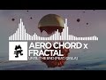 Aero Chord x Fractal - Until The End (feat. Q'AILA) [Monstercat EP Release]