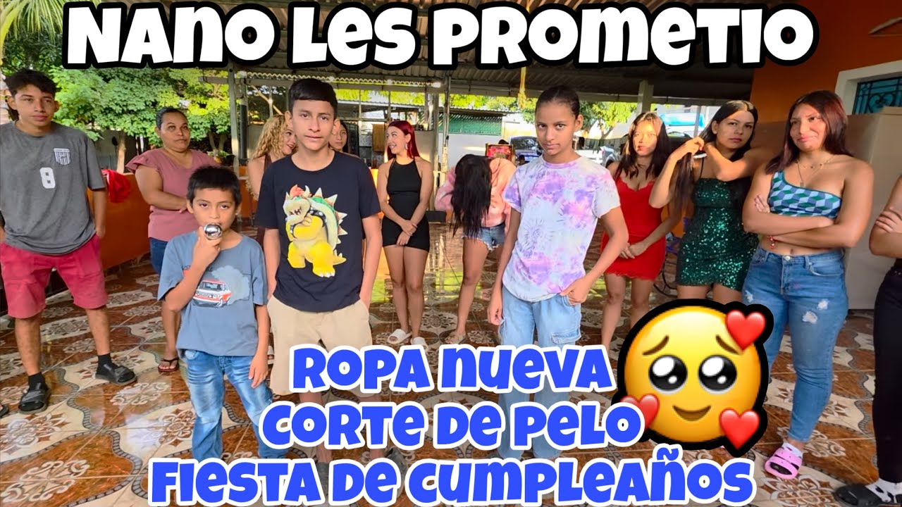 Nano Les Ara Un Cambio De Look🥹A los niños Y les ara Una Fiesta Por Sus cumpleaños🙏🏻