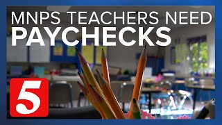 Dozens of Nashville teachers have not received their paychecks. Here's what the problem is.