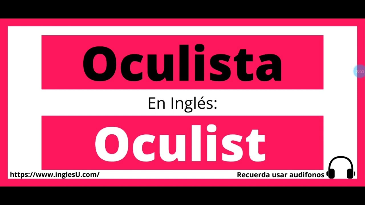 Cómo se dice Oculista en inglés - Oculista en ingles - YouTube