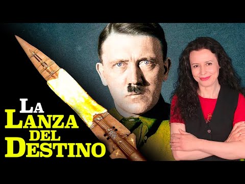 La LANZA DEL DESTINO | La HISTORIA REAL de la LANZA SAGRADA que hirió a JESÚS y que HITLER deseaba