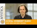 Gopal Norbert Klein - Wie Du Dein Trauma heilen kannst