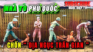 Tham quan NHÀ TÙ PHÚ QUỐC- KIÊN GIANG, cảnh tra tấn tù binh rợn người#xuhuong #review#phuquoc