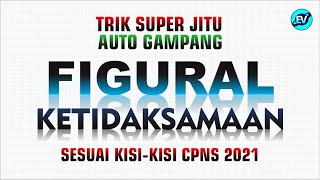 TRIK JAWAB SOAL FIGURAL KETIDAKSAMAAN TIU CPNS 2021