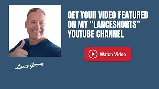 How To Get A Featured Video On Our Lance Shorts Youtube Channel