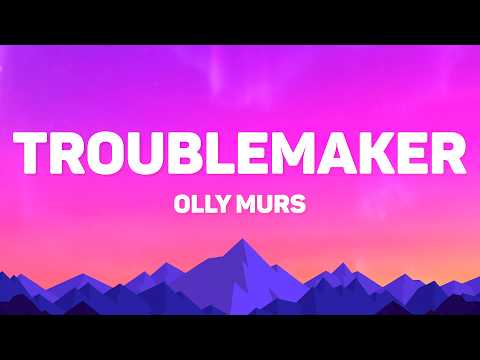 Olly Murs - Troublemaker (Lyrics) Feat. Flo Rida
