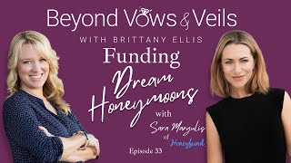 Funding Dream Honeymoons with Sara Margulis of Honeyfund