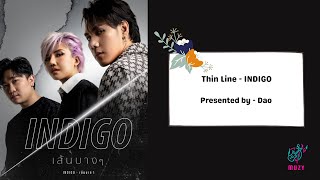 เส้นบางๆ(Thin Line) - INDIGO | ENG - MM lyrics