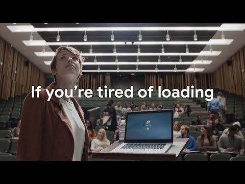 If you’re tired of loading, You Chromebook