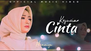 EL Maiza - Kesucian Cinta (Dipopulerkan oleh ALWALID MZ)