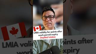 LMIA validity for CRS points after Work Permit Expiry | Implied status