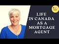Life in Canada as a Mortgage Agent | How much can you make $$ | Can you do it Part Time
