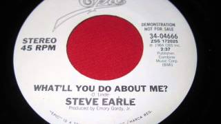 Watch Steve Earle Whatll You Do About Me video