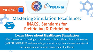 International INACSL Standards for Prebriefing | Mastering Simulation Excellence | Webinar Part 1