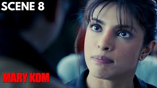 Mary Kom | Scene 8 | मैरी कॉम | Viacom18 Studios