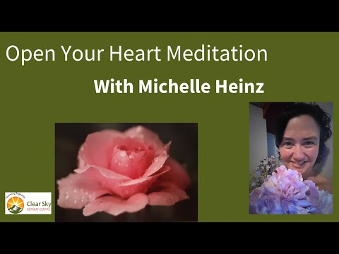 Open Your Heart Meditation with Michelle Heinz