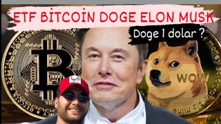 🔥BİTCOİN ETF DOGE 1 DOLAR OLURMU #bitcoin #dogecoin
