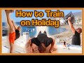 How to Train Martial Arts Away/on Holiday | GNT ft Master Gassor (My Dad)