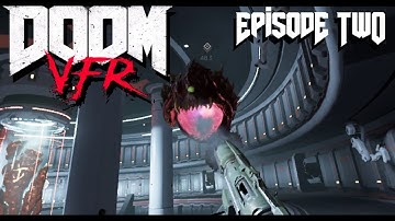 DOOM VFR: Full Playthrough / Guide [Part 2: Lazarus Labs] (VR gameplay, no commentary)