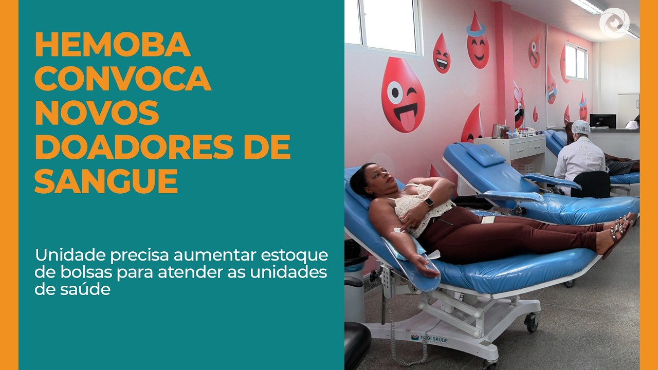 HEMOBA CONVOCA NOVOS DOADORES DE SANGUE