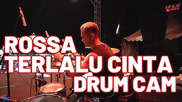 ROSSA - Terlalu Cinta (Rio Alief Drum Cam)