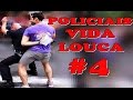 Policiais Vida Louca #4 | Vídeos Engraçados | Narrador Da Zueira BR