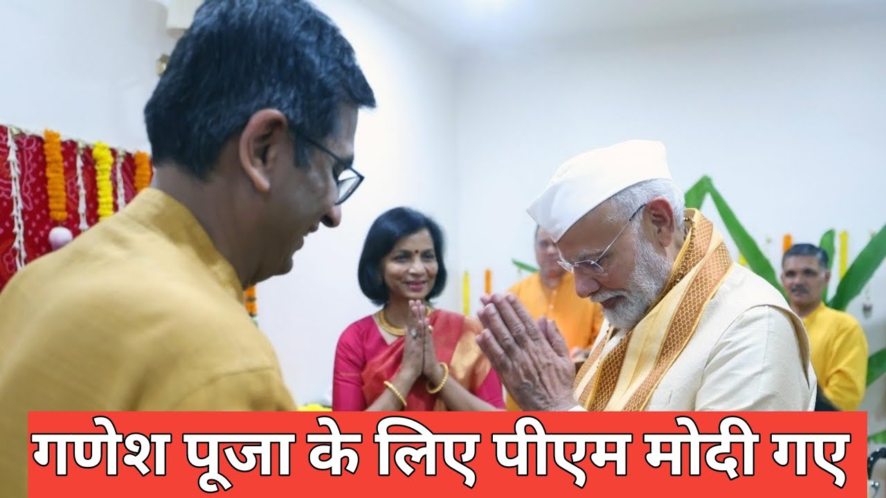 Prime Minister Modi at the residence of Chief Justice of India DY ...