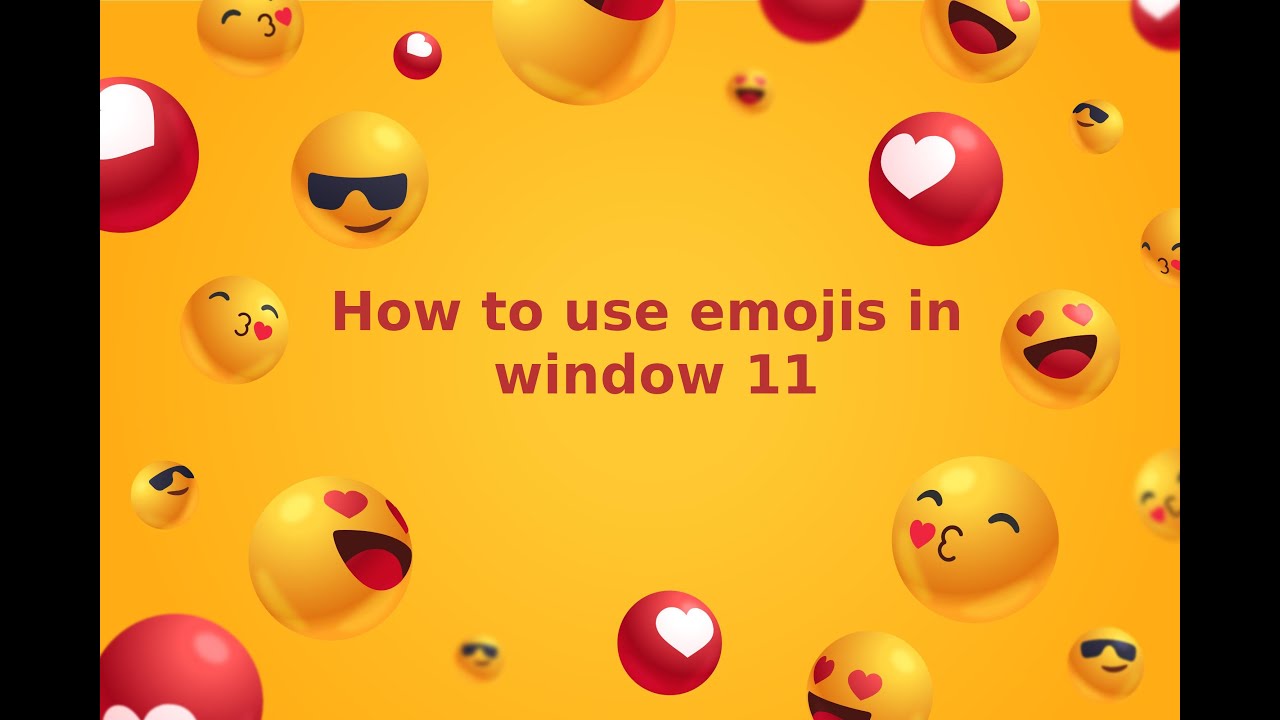 how-to-use-emojis-in-window-11-youtube