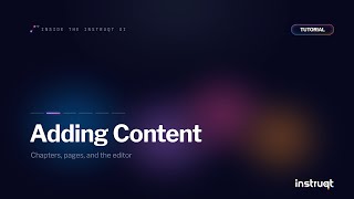 Instruqt Tutorials | Inside the Instruqt UI: Adding Content