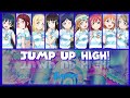 Aqours - Jump up HIGH!! || [ Color Coded {Kan/Rom/Eng} ]
