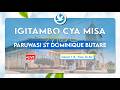 DIYOSEZI YA BUTARE IGITAMBO CYA MISA YA MU GITONDO MURI PARUWASI YA ST DOMINIQUE KU WA 28 04 2026 