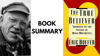 The True Believer by Eric Hoffer | BOOK SUMMARY