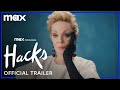 Hacks season 3  official trailer  max