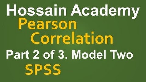 Pearson correlation. SPSS. Model Two. Part 2 of 3