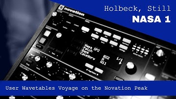NASA 1 - exploring user wavetables on Novation Peak