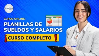 🔴 CURSO: Planillas de Sueldos y Salarios ǀ COMPLETO Y GRATIS (2024)   ✅ PARTE 2