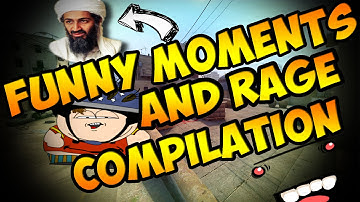 CS GO Funny Moments And Rage Compilation #1