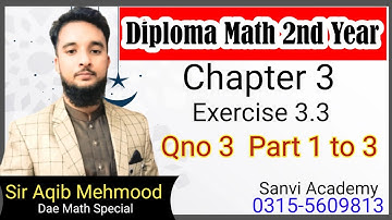 math 212 chapter 3 exercise 3.3 qno 3 part 1 to 3| math 212|| math 233|| diploma Mathematics 2 year