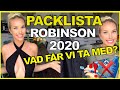 PACKLISTA ROBINSON 2020 - VAD FÅR VI TA MED?