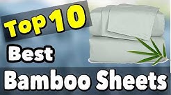 10 Best Bamboo Sheets Queen Size and King Size made with Organic Material Twin xl