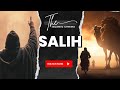 06 the prophets series  salih