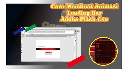 CARA MEMBUAT BAR LOADING MENGGUNAKAN FLASH CS6//HOW TO MAKE BAR LOADING USING FLASH CS6